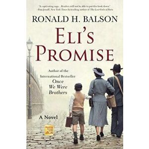 Eli's Promise, Paperback - Ronald H. Balson imagine