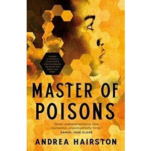 Master of Poisons, Paperback - Andrea Hairston imagine