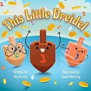 This Little Dreidel, Board book - Aly Fronis imagine