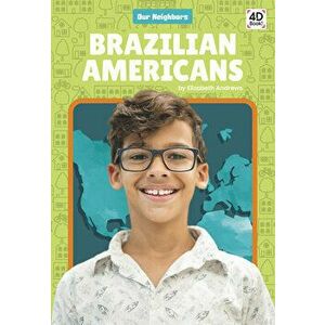 Brazilian Americans, Paperback - Elizabeth Andrews imagine