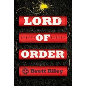 Lord of Order, Paperback - Brett Riley imagine