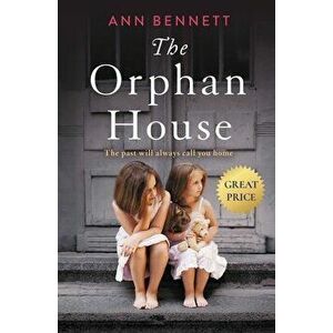 The Orphan House, Paperback - Ann Bennett imagine