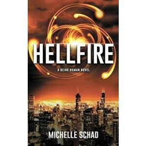 Hellfire: A Beyond Human Novel, Paperback - Michelle Schad imagine