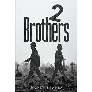 Two Brothers, Paperback - Ramis Ibrahim imagine