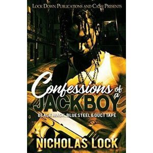 Confessions of a Jackboy, Paperback - Nicholas Lock imagine