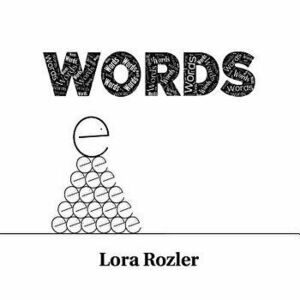 Words, Paperback - Lora Rozler imagine