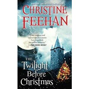 The Twilight Before Christmas, Paperback - Christine Feehan imagine