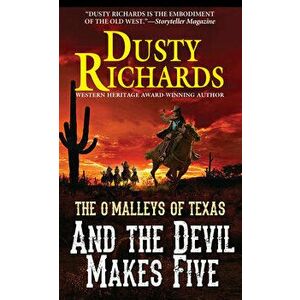 And the Devil Makes Five, Paperback - Dusty Richards imagine