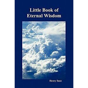 Little Book of Eternal Wisdom, Paperback - Henry Suso imagine