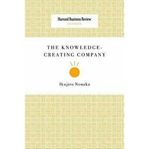 The Knowledge-Creating Company, Paperback - Ikujiro Nonaka imagine