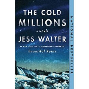 The Cold Millions, Paperback - Jess Walter imagine