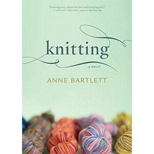 Knitting, Paperback - Anne Bartlett imagine