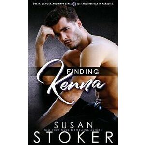 Finding Kenna, Paperback - Susan Stoker imagine