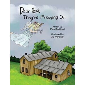 Dear God, They're Pressing On, Hardcover - Pam S. Backlund imagine