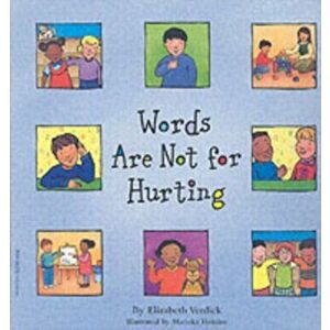 Words Are Not for Hurting, Paperback - Elizabeth Verdick imagine
