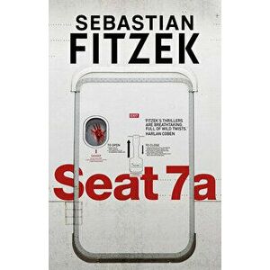 Seat 7a, Paperback - Sebastian Fitzek imagine