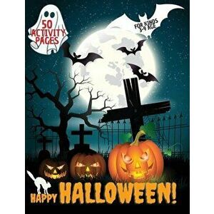 Happy Halloween Activity Book: Halloween Activity book for kids, Toddlers, Girls and Boys, Activity Workbook for kinds, to Ages 3-9 - *** imagine