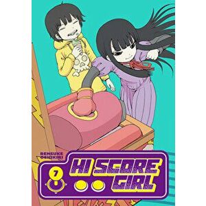 Hi Score Girl 07, Paperback - Rensuke Oshikiri imagine