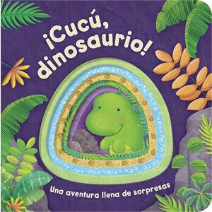 ¡Cucú, Dinosaurio!, Board book - *** imagine