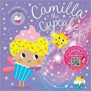 Camilla the Cupcake Fairy, Paperback - Tim Bugbird imagine