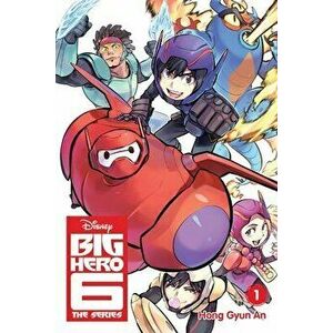 Big Hero 6: The Series, Vol. 1, Paperback - Hong Gyun An imagine