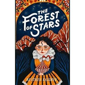 The Forest of Stars, Paperback - Heather Kassner imagine