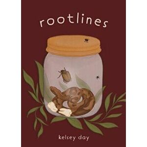 rootlines: a poetry collection, Paperback - Kelsey Day imagine