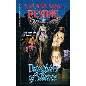 Daughters of Silence, 6, Paperback - R. L. Stine imagine