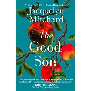 The Good Son, Hardcover - Jacquelyn Mitchard imagine