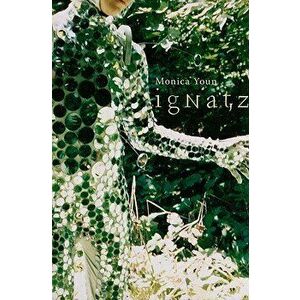 Ignatz, Paperback - Monica Youn imagine
