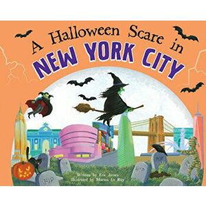 A Halloween Scare in New York City, Hardcover - Eric James imagine