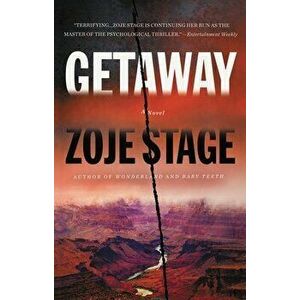 Getaway, Hardcover - Zoje Stage imagine