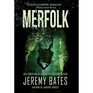 Merfolk, Hardcover - Jeremy Bates imagine