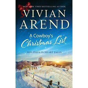 A Cowboy's Christmas List, Paperback - Vivian Arend imagine