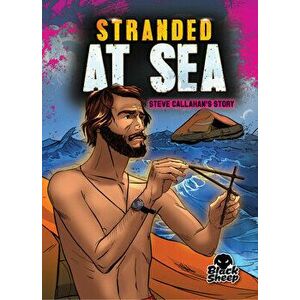Stranded at Sea: Steve Callahan, Paperback - Betsy Rathburn imagine