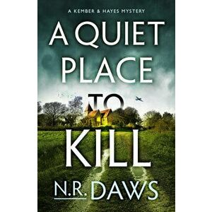 A Quiet Place to Kill, Paperback - N. R. Daws imagine