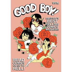 Good Boy Magazine #1, Paperback - Benji Nate imagine