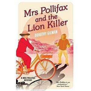 Mrs Pollifax and the Lion Killer, Paperback - Dorothy Gilman imagine