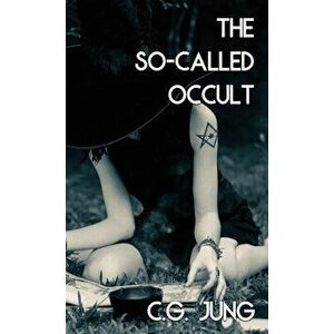The So-Called Occult (Jabberwoke Pocket Occult), Paperback - Carl Jung imagine