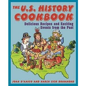 United States History Cookbook, Paperback - Karen E. D'Amico imagine