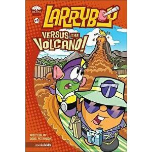 Larryboy, Versus the Volcano, 9, Paperback - Doug Peterson imagine