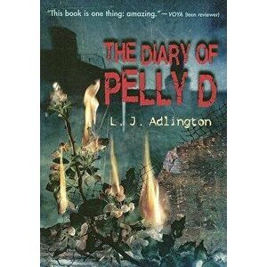 The Diary of Pelly D, Paperback - L. J. Adlington imagine