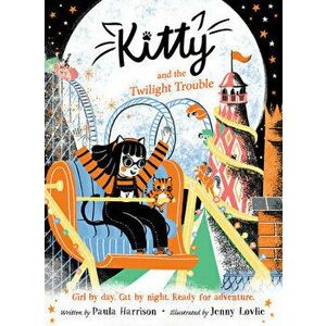 Kitty and the Twilight Trouble, Hardcover - Paula Harrison imagine
