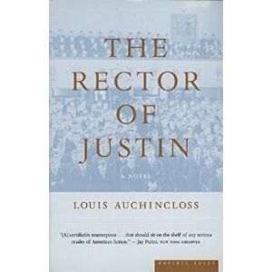 The Rector of Justin, Paperback - Louis Auchincloss imagine