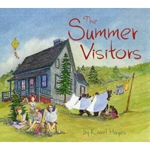 The Summer Visitors, Hardcover - Karel Hayes imagine