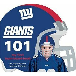 New York Giants 101, Board book - Brad M. Epstein imagine