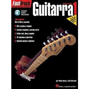 Fasttrack Guitar Method - Spanish Edition - Level 1: Fasttrack Guitarra 1, Paperback - Jeff Schroedl imagine