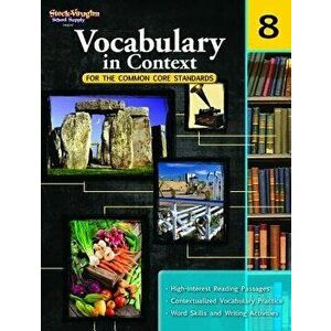 Vocabulary in Context for the Common Core Standards: Reproducible Grade 8, Paperback - *** imagine