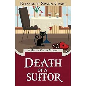Death of a Suitor, Paperback - Elizabeth Spann Craig imagine