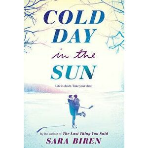 Cold Day in the Sun, Paperback - Sara Biren imagine